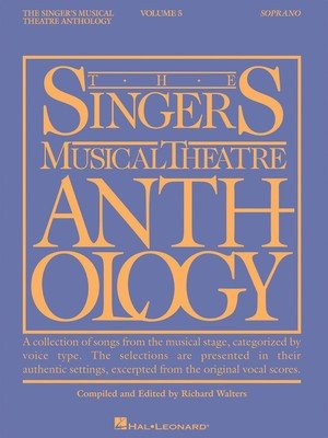 SINGERS MUSICAL THEATRE ANTH V5 SOPRANO