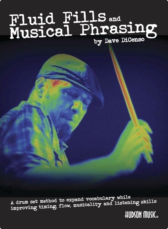 Dave Dicenso - Fluid Fills and Musical Phrasing Bk/ola