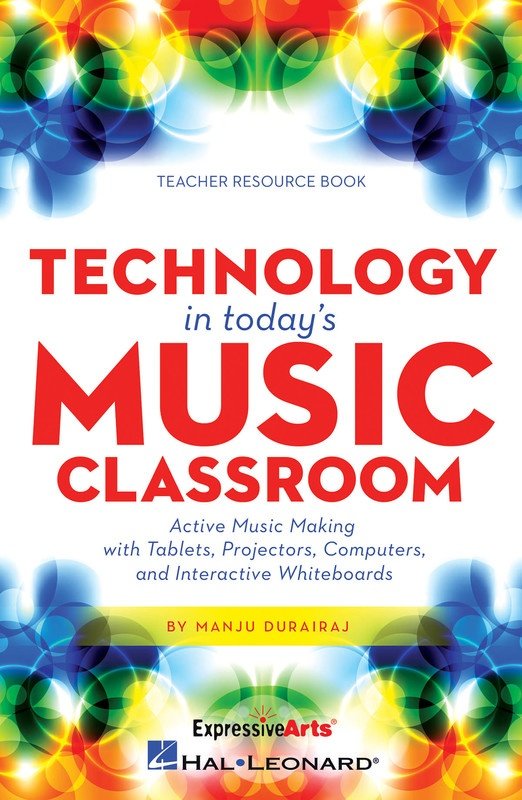 Technology in Todays Music Classroom
