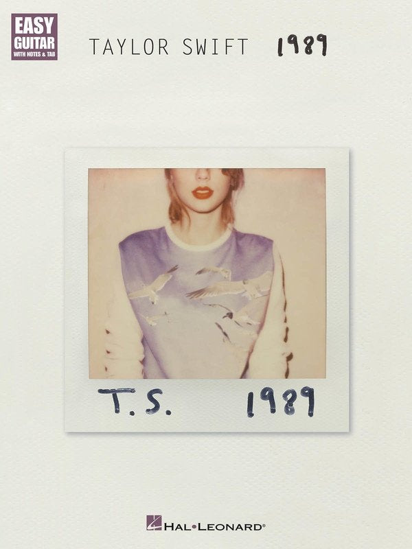 TAYLOR SWIFT - 1989 EASY GUITAR NOTES & TAB