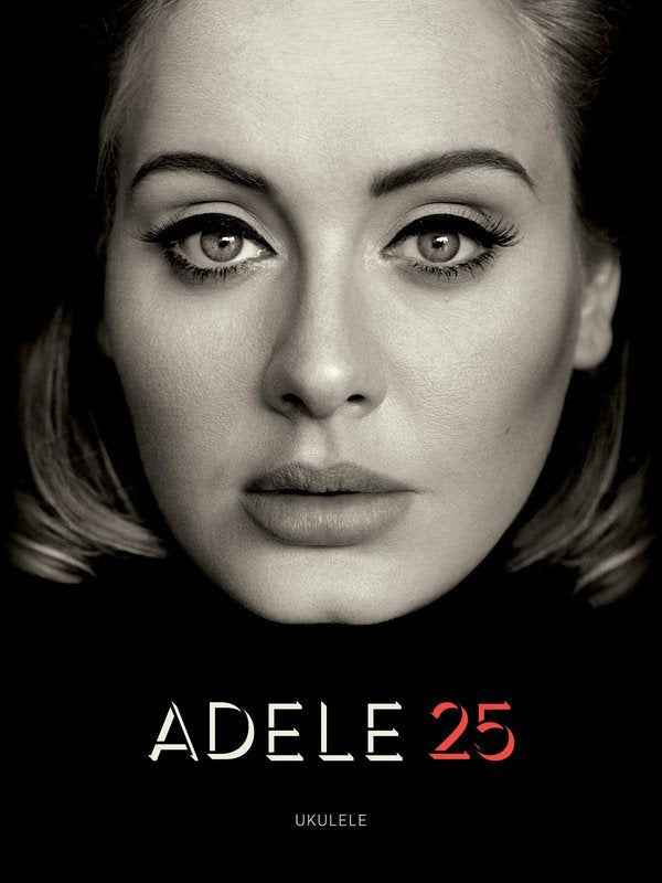 Adele - 25 for Ukulele