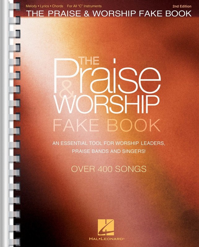 Praise & Worship Fake Book C Inst 2nd Ed