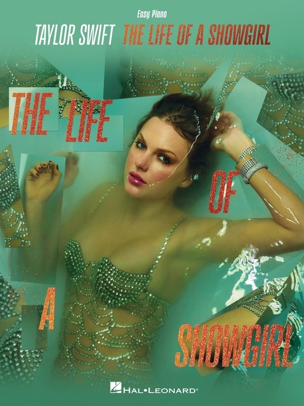 TAYLOR SWIFT - THE LIFE OF A SHOWGIRL EASY PIANO