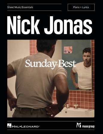Nick Jonas - Sunday Best Piano/lyrics