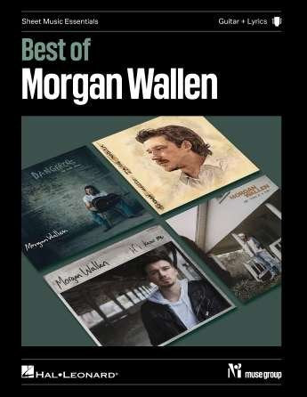 Best of Morgan Wallen Sheet Music Essentials Guitar/vocal
