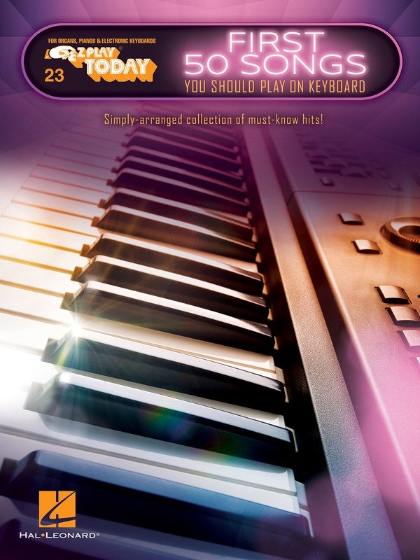 FIRST 50 SONGS YOU SHOULD PLAY ON KEYBOARD EZ PLAY 23
