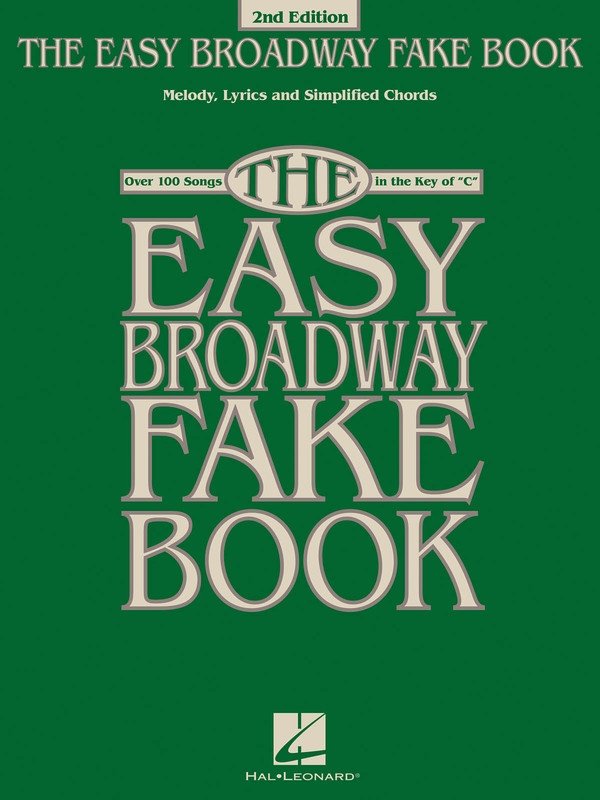 The Easy Broadway Fake Book 2nd Edition