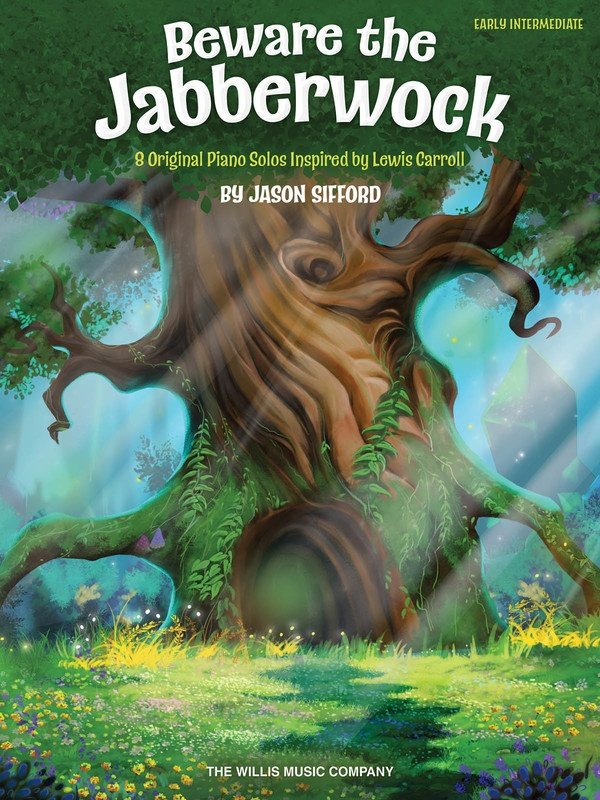 SIFFORD - BEWARE THE JABBERWOCK 8 ORIGINAL PIANO SOLOS