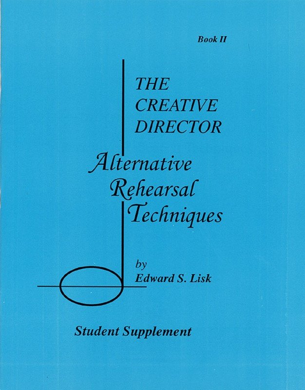 Alternative Rehearsal Techniques Stud Supp Bk 2