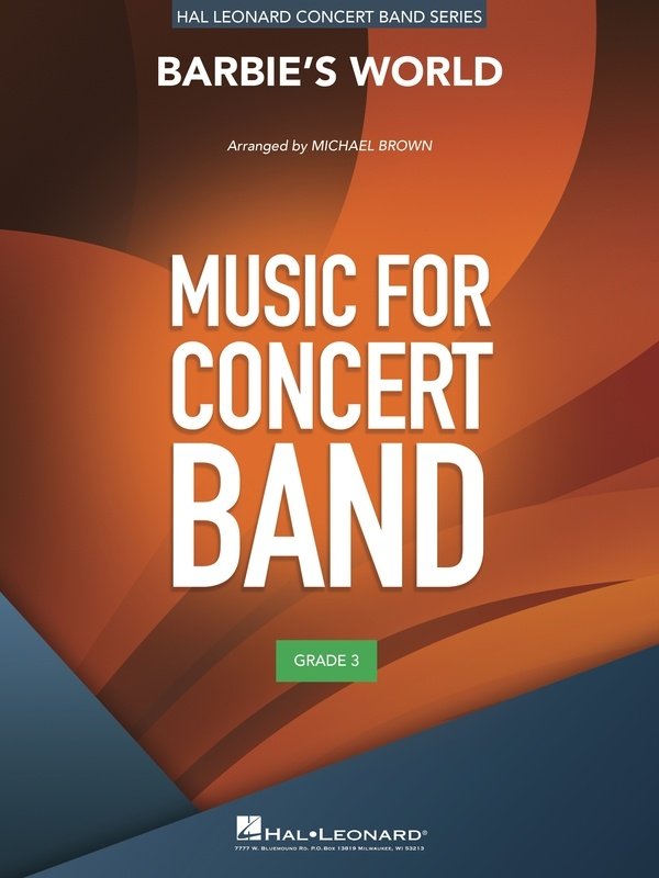 Barbies World for Concert Band Cb3 Sc/pts