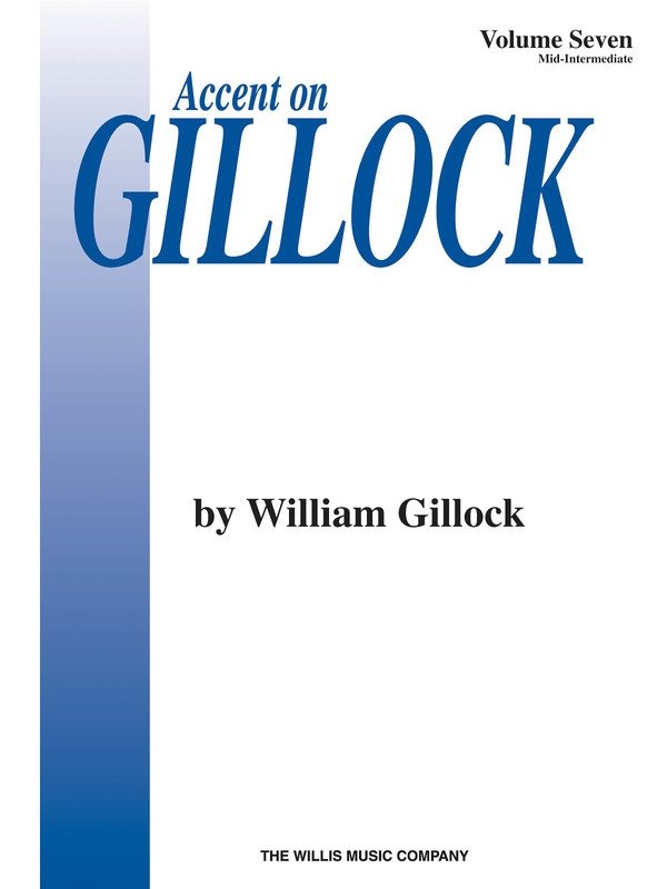 Accent on Gillock Vol 7