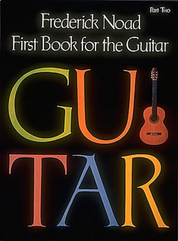 Noad - First Book for the Guitar Part 2