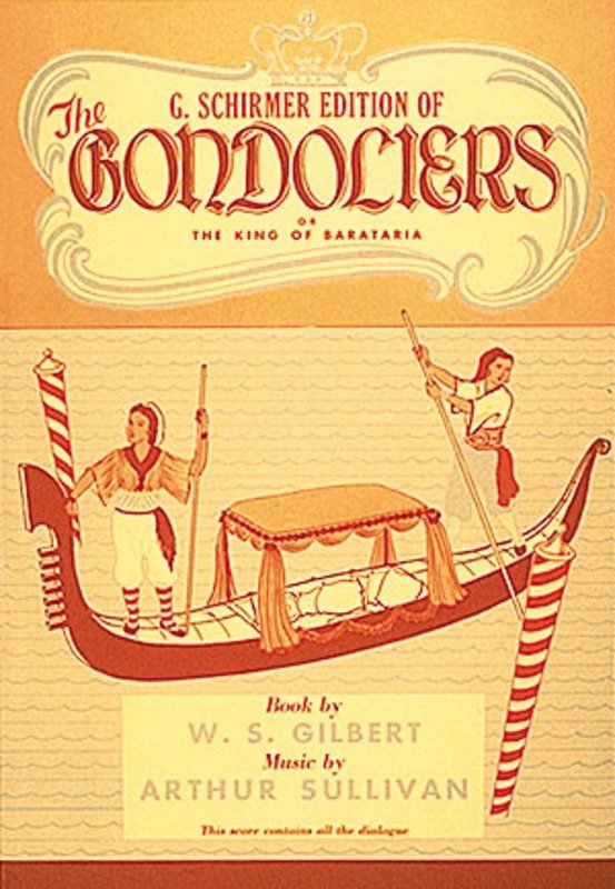 Gilbert & Sullivan - the Gondoliers Vocal Score