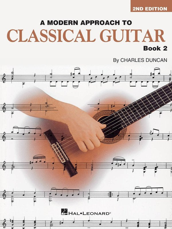 A Modern Approach to Classical Guitar Bk 2 2nd Ed