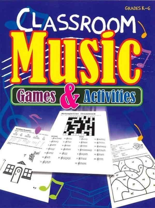 Classroom Music Games and Activities K-Gr6