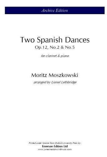 MOSZKOWSKI - 2 SPANISH DANCES CLARINET/PIANO (ARCHIVE)