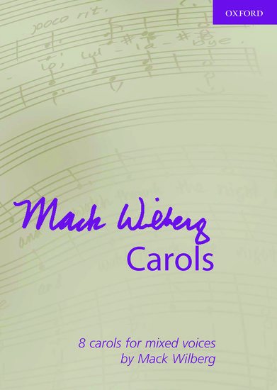 Mack Wilberg Carols for Mixed Voices Satb/pno
