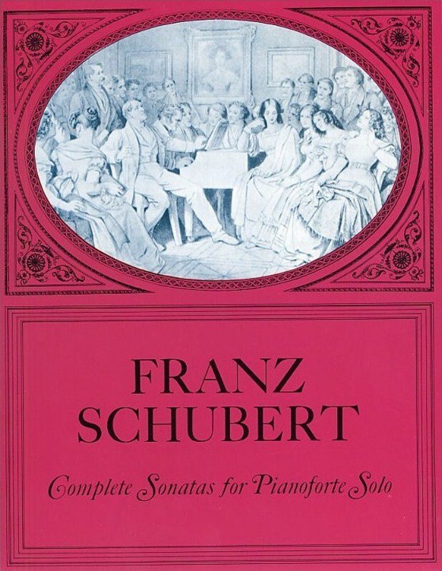 Schubert - Complete Sonatas for Piano