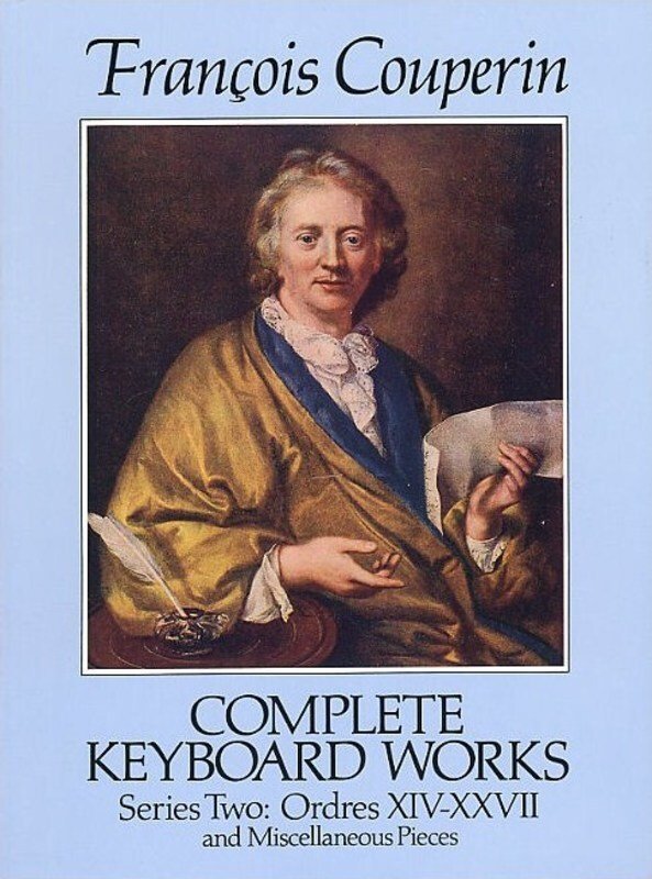 Couperin - Complete Keyboard Works Series 2