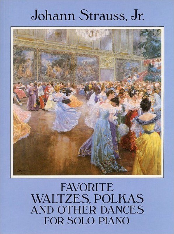 Strauss - Favorite Waltzes Polkas and Dances Piano