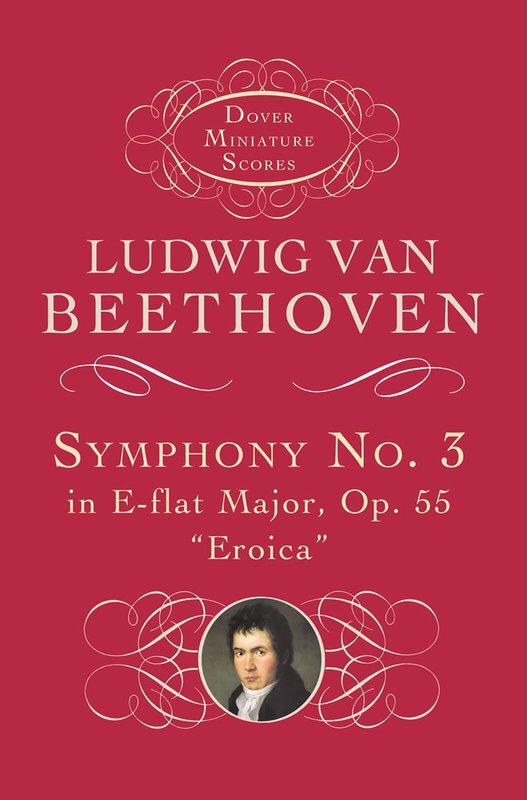 Beethoven - Symphony No 3 Op 55 Eroica Study Score