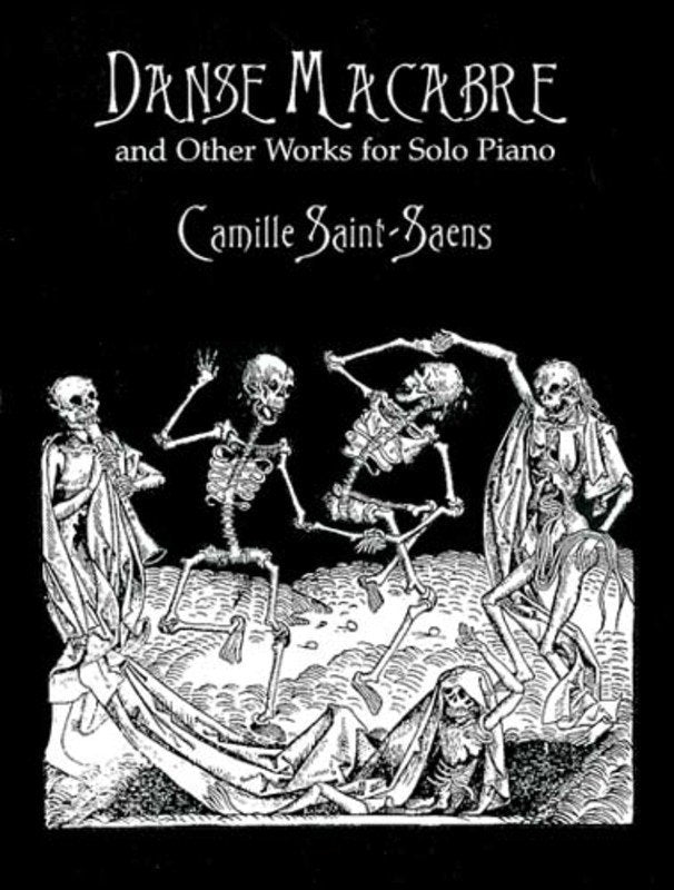 Saint-Saens - Danse Macabre & Other Works Piano
