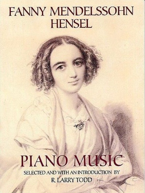Fanny Mendelssohn Hensel Piano Music
