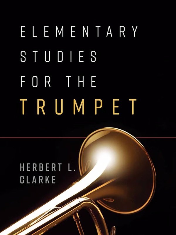 Clarke - Elementary Studies for the Trumpet