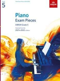Abrsm Piano Exam Pieces 2021-2022 Gr 5