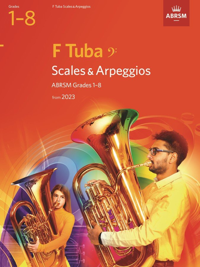 Abrsm Scales and Arpeggios for F Tuba Bc Gr 1-8