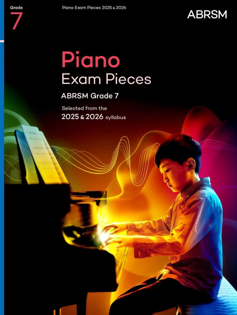 Abrsm Piano Exam Pieces 2025-2026 Grade 7