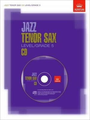 Abrsm Jazz Tenor Saxophone Cd Only Grade 5