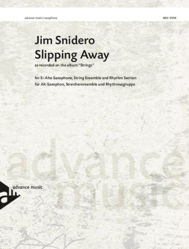 Snidero - Slipping Away for Alto Sax/strings/rhythm Sc/pts