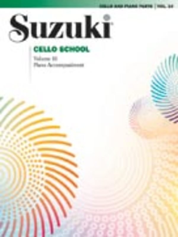 Suzuki Cello School Vol 10 Cello Part & Piano Accompaniment