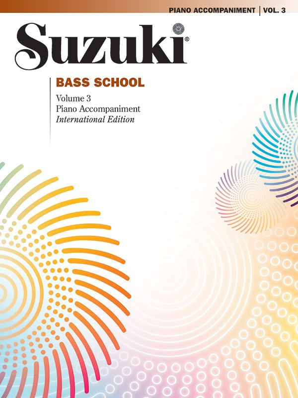 Suzuki Bass School Vol 3 Piano Accompaniment