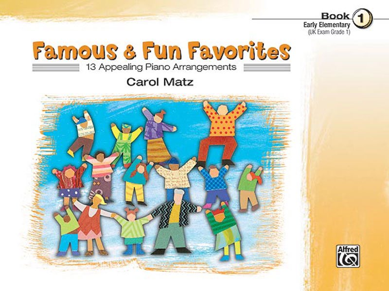 Famous and Fun Favorites Bk 1