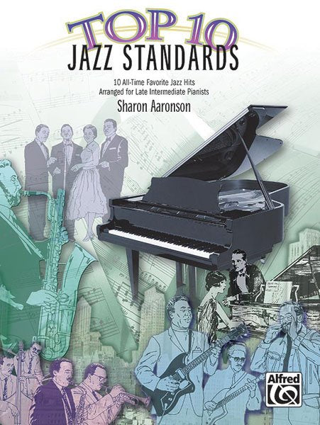 Top 10 Jazz Standards Late Intermediate