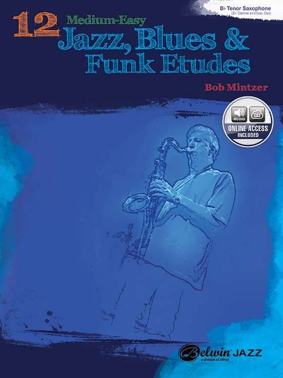 12 Medium Easy Jazz Blues & Funk Etudes Tenor Sax Bk/ola