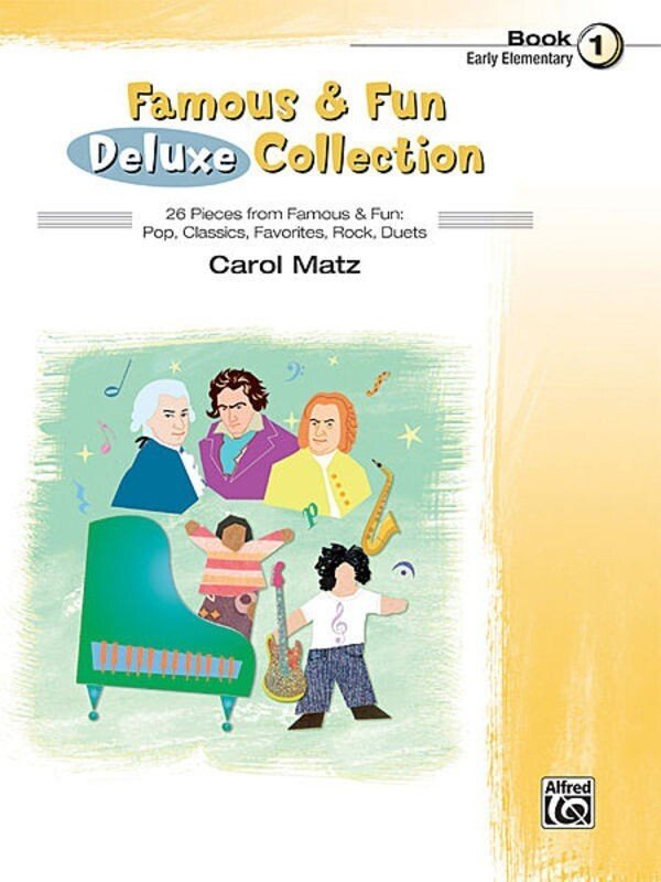 Famous and Fun Deluxe Collection Bk 1