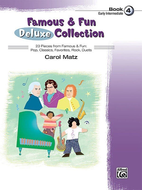 Famous and Fun Deluxe Collection Bk 4