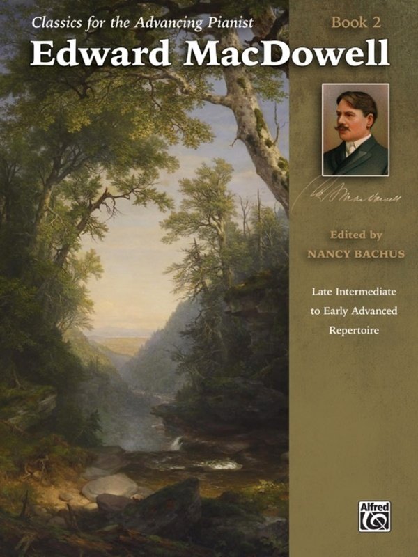 Edward Macdowell Bk 2 Classics Advancing Pianist