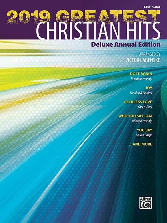 2019 Greatest Christian Hits Deluxe Annual Ed for Easy Piano