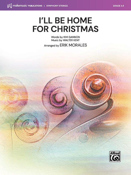 Ill Be Home for Christmas for String Orchestra So3.5 Sc/pts