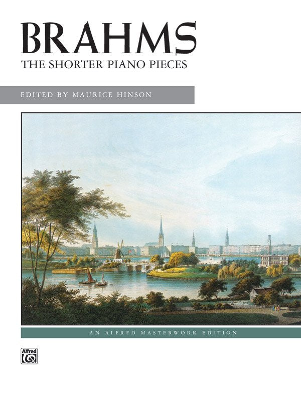 Brahms - the Shorter Piano Pieces