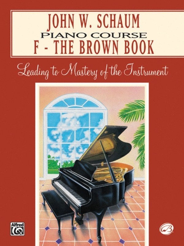 John W Schaum Piano Course F Brown Book