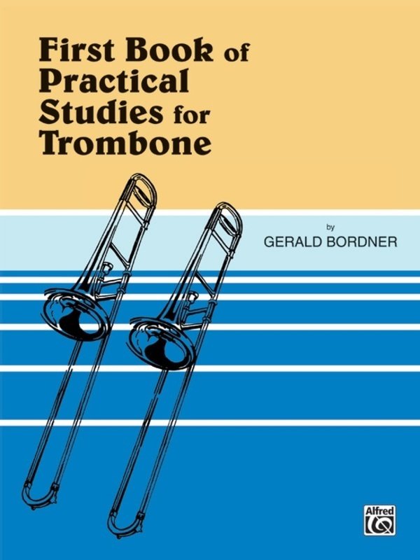 Bordner - First Book of Practical Studies for Trombone