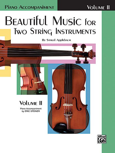 Beautiful Music for 2 String Instruments Vol 2 Piano Accomp