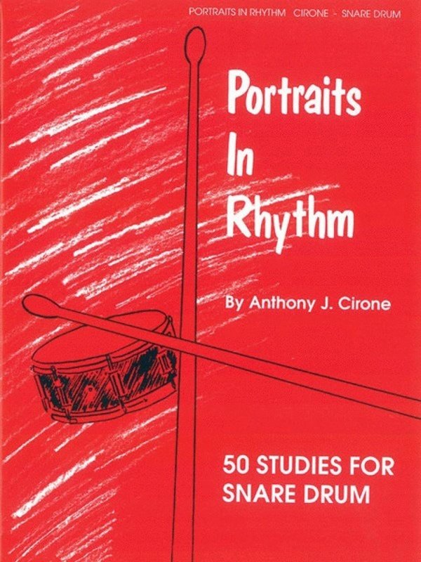 Cirone - Portraits in Rhythm 50 Studies for Snare Drum