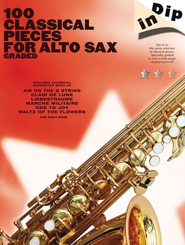 Dip in 100 Classical Pieces for Alto Sax Graded
