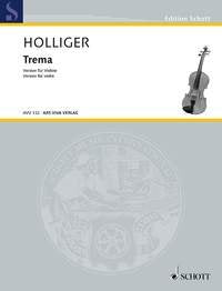 Holliger - Trema Version for Violin